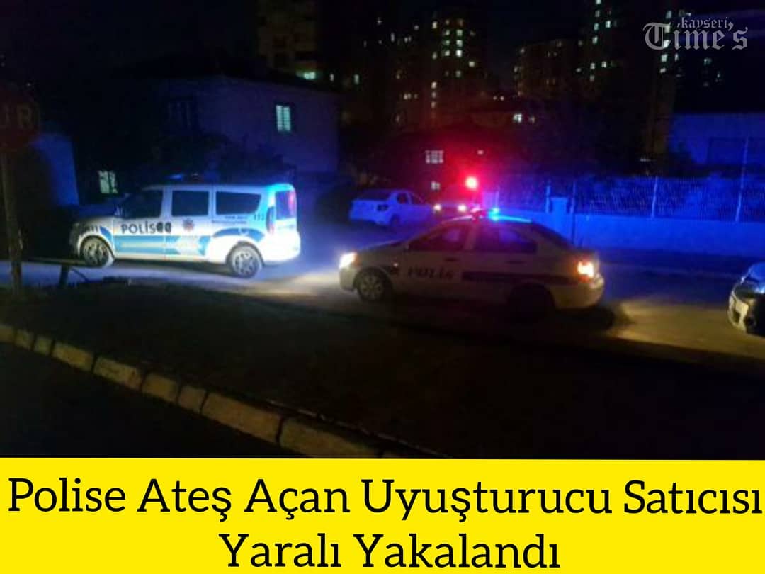 Kayseride uyuşturucu satıcısı yaralı yakalandı