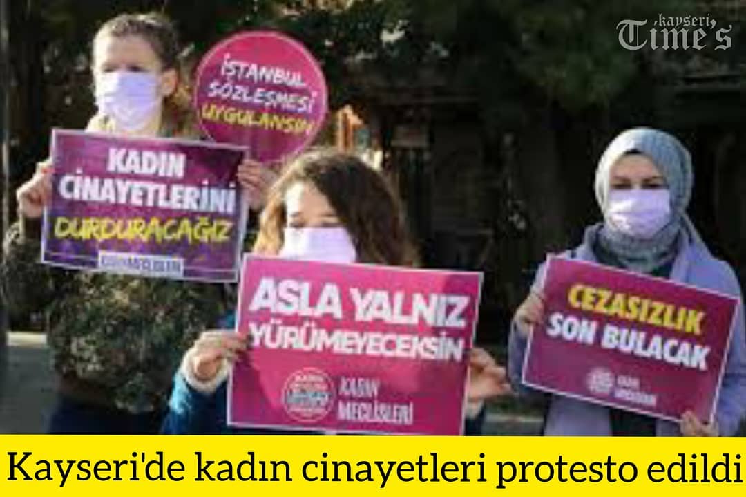 Kayseri'de kadın cinayetleri protesto edildi