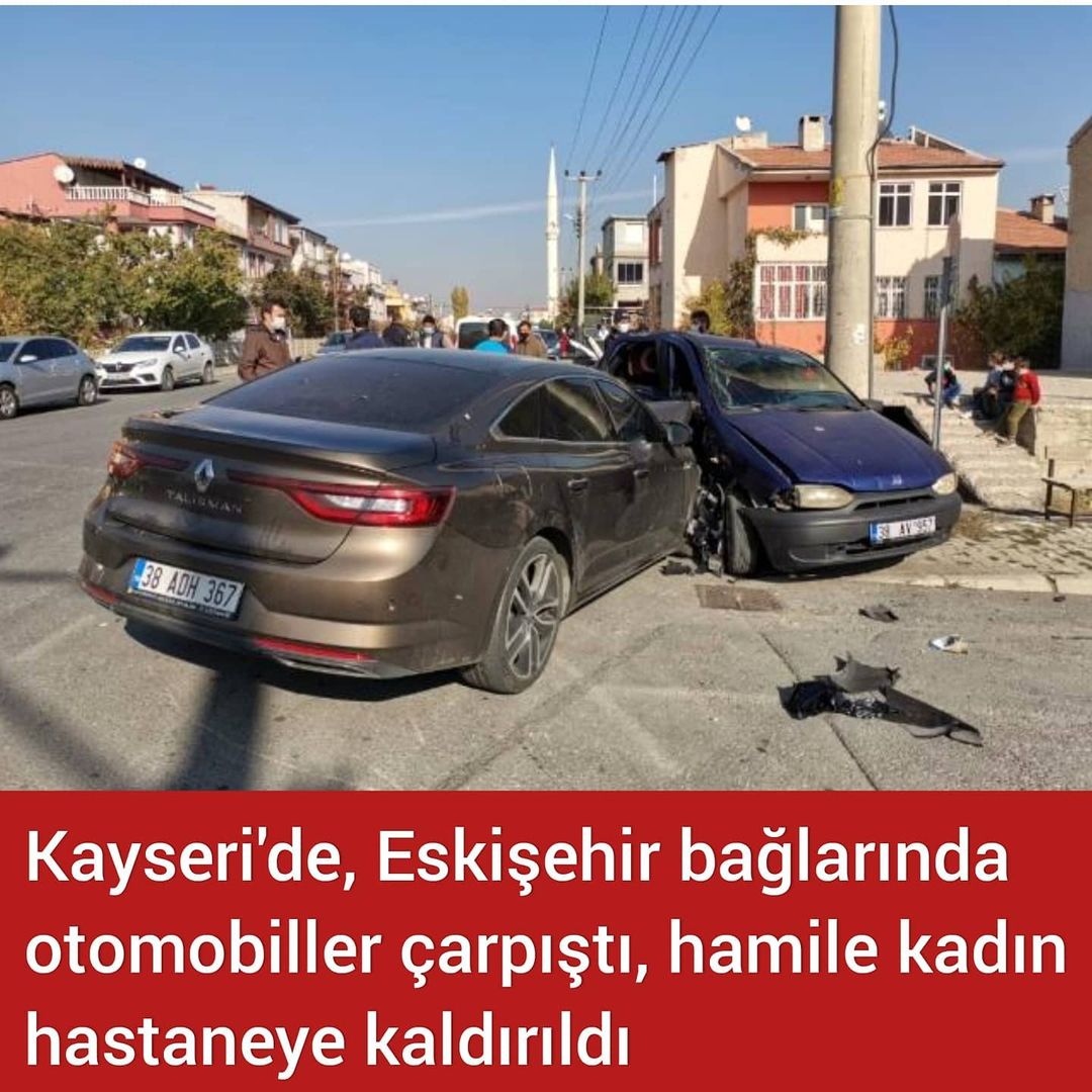 Kayseri Eskişehir bağlarında otomobiller çarpıştı, hamile kadın hastaneye kaldırıldı