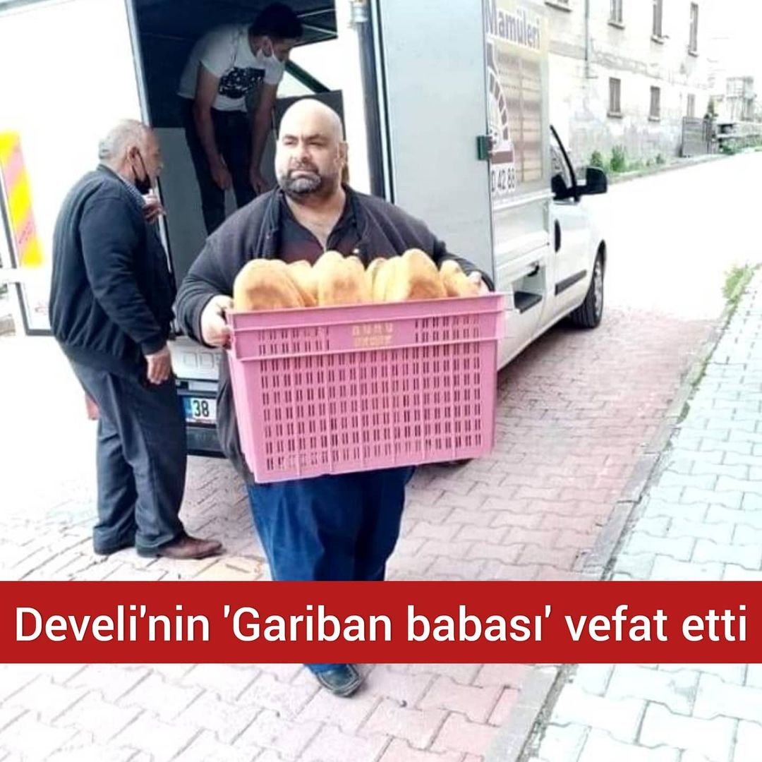 Develi'nin gariban babası vefat etti