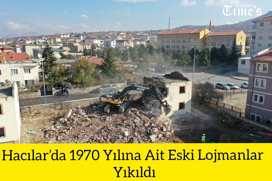 Hacılar'da 190 yılına ait eski lojmanlar yıkıldı