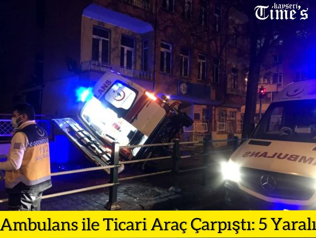 Ambulans ile ticari araç çarpıştı: 5 yaralı