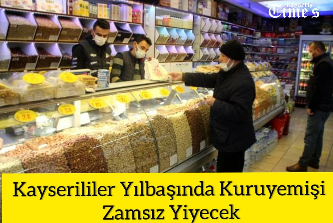 Kayserililer yılbaşında kuruyemişi zamsız yiyecek