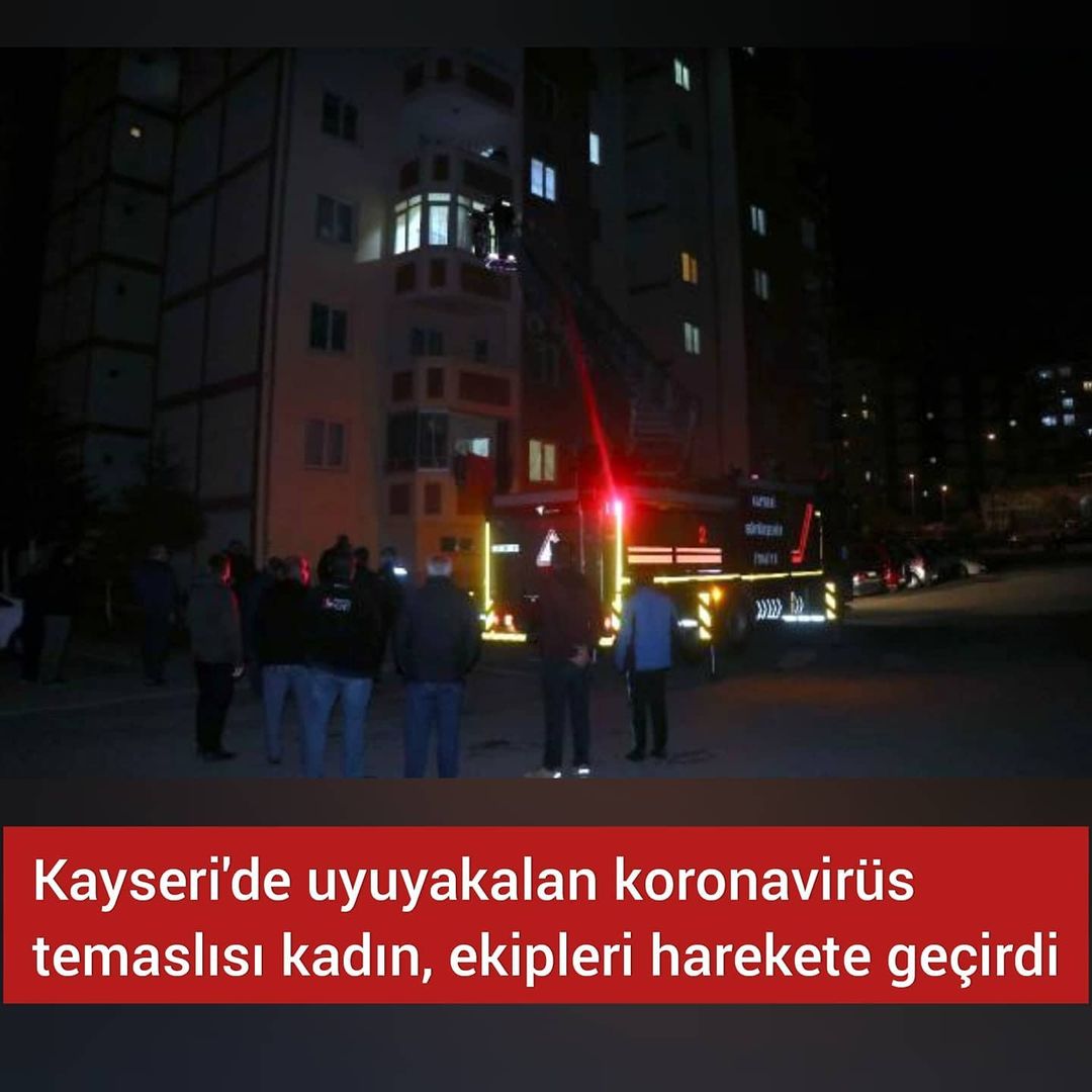 Kayseri'de uyuyakalan koronavirüs temaslısı kadın, ekipleri harekete geçirdi