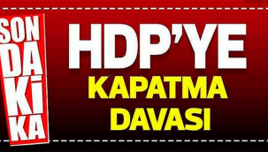 HDP'ye kapatma davası
