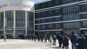 Kayseri'de adliye önünde kuyruk oluştu
