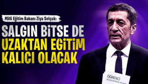 Salgın bitse de uzaktan eğitim kalıcı olacak. EBA altyapımızı güçlendirdik