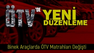 Binek araçlarda ÖTV matrahları değişti