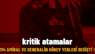 Kuvvet komutanlıklarında kritik atamalar! 114 amiral ve generalin görev yeri değişti
