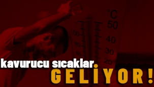 Sıcak hava dalgası geliyor