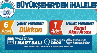 Kayseri Büyükşehirden arsa, işyeri ve akaryakıt istasyonu ihaleleri!
