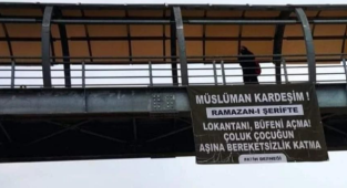 Bursa'da Bir Pankart: 'Müslüman Kardeşim! Ramazan'da Lokantanı, Büfeni Açma!'