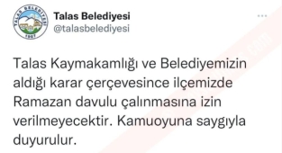 TALAS İLÇESİNDE RAMAZAN DAVULU ÇALINMAYACAĞINI AÇIKLADI