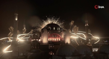Ayasofya'da İstanbul'un fethine özel gösteri düzenlendi