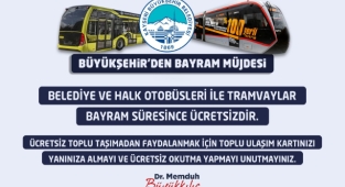 Başkan Büyükkılıç'tan Bayram Boyu Ücretsiz Ulaşım Müjdesi