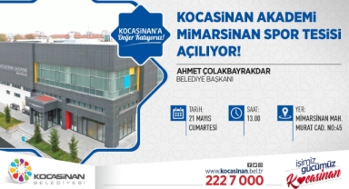KOCASİNAN AKADEMİ MİMARSİNAN SPOR TESİSİ AÇILIYOR