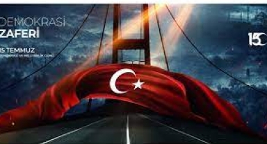 15 TEMMUZ DEMOKRASİ VE MİLLİ BİRLİK GÜNÜ ETKİNLİKLERİ PROGRAMI