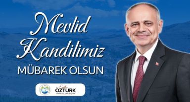 Başkan Öztürk Kandil Kutlama Mesajı
