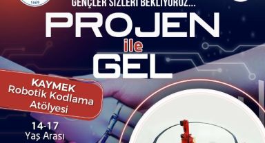 Büyükşehir KAYMEK'ten Gençlere 'Projen İle Gel' Çağrısı