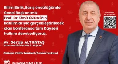 Ümit Özdağ Kayseri'ye Geliyor