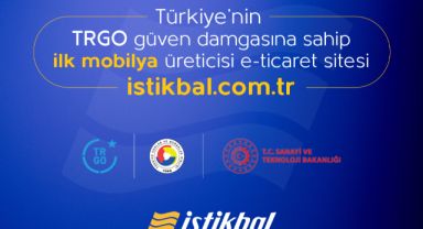 Türkiye’nin Lider Mobilya Kuruluşu İstikbal, Trgo Güven Damgasını Alan İlk Mobilya Üreticisi Oldu.