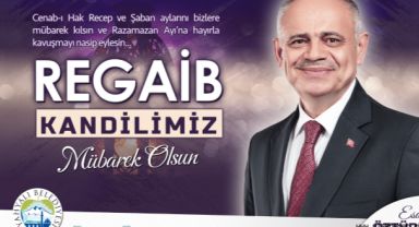 Başkan Öztürk’ten Regaib Kandili Kutlama Mesajı