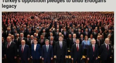 Batı medyası: Altılı masa iktidar olursa Erdoğan'ın mirasını ortadan kaldıracak