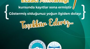 Büyükşehir Kaymek’ten Türkiye’de Bir İlk: 'Eczacı Asistanlığı' Kursu