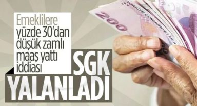 SGK, emekli maaşlarına zamla ilgili iddiaları yanıtladı