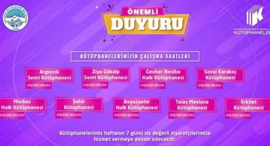 Büyükşehir Kütüphaneleri'nde Yeni Saat Düzenlemesi