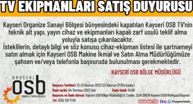 Kapatılan Kayseri OSB TV cihaz ve ekipmanları satışa çıkarılıyor.