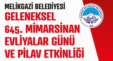 Mimarsinan Evliyalar Günü Ve Pilav Etkinliği Başlıyor