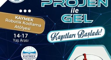 BÜYÜKŞEHİR KAYMEK’TEN ‘PROJEN İLE GEL ROBOTİK KODLAMA ATÖYLESİ’