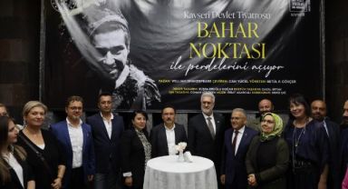 KAYSERİ DEVLET TİYATROSU, MUHTEŞEM BİR AÇILIŞLA