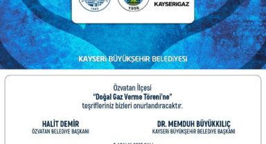 BÜYÜKKILIÇ: “FELAHİYE VE ÖZVATAN’DA İLK DOĞAL GAZ ATEŞİNİ YAKIYORUZ”