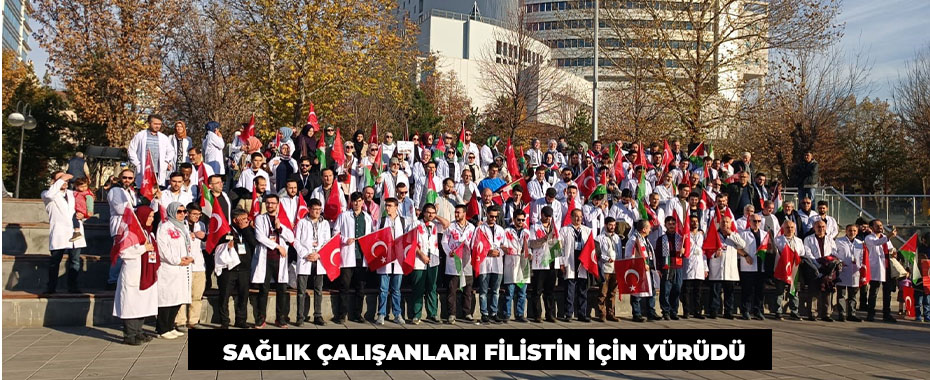  Sağlık çalışanları Filistin için yürüdü