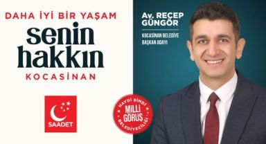 SAADET PARTİSİ KOCASİNAN ADAYI BELLİ OLDU