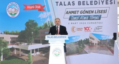 TALAS’TA AHMET GÖNEN LİSESİ’NİN TEMELİ ATILDI