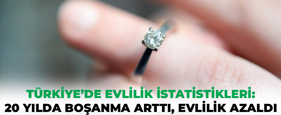 Türkiye’de evlilik istatistikleri: 20 yılda boşanma arttı, evlilik azaldı