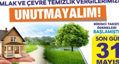 Emlak Ve Çevre Temizlik Vergisi Ödemeleri İçin Son Gün 31 Mayıs
