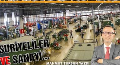 Suriyeliler ve sanayi..