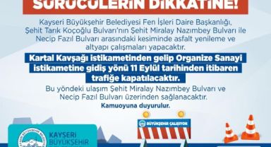 Büyükşehir’den ‘yol yapım’ uyarısı