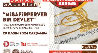 Büyükşehir Sanat Galerisi’den Türk-Macar dostluğunu anlatacak anlamlı sergi