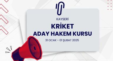 Kayseri’de Kriket Aday Hakem Kursu açılacak