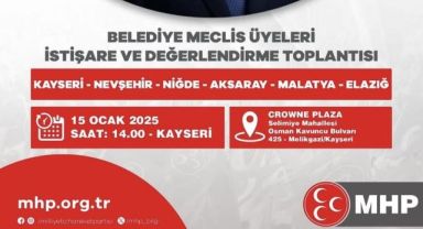 MHP, 6 ilin belediye meclis üyeleri ile Kayseri'de istişare toplantısı düzenleyecek