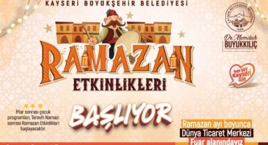 Kayseri'de Ramazan'da her gün bir etkinlik
