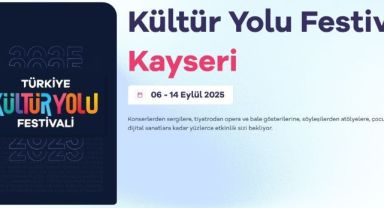 Kayseri'de Kültür Yolu Festivali heyecanı