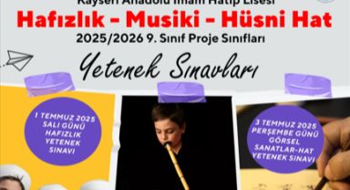 Kayseri Anadolu İmam Hatip Lisesi'nde Hafızlık, Musiki ve Hüsn-i Hat Yetenek Sınavları İçin Bugün Son Gün!