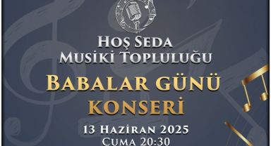 Talas'ta Babalar Günü coşkusu ‘Hoş Seda’ ile yaşanacak