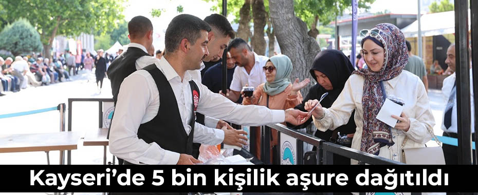 Kayseri’de 5 bin kişilik aşure dağıtıldı